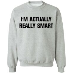 I'm actually really smart $19.95