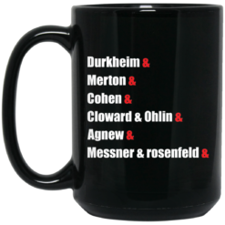 Durkheim and Merton and Cohen and Cloward and Ohlin mug $16.95