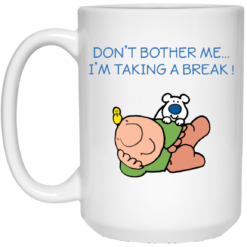 Vintage Ziggy don’t bother me I’m taking a break mug $12.99