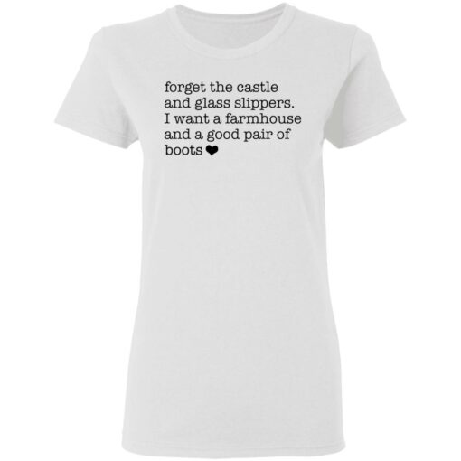 Forget the castle and glass slippers I want a farmhouse shirt $19.95