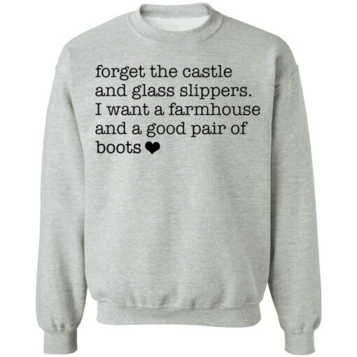 Forget the castle and glass slippers I want a farmhouse shirt $19.95