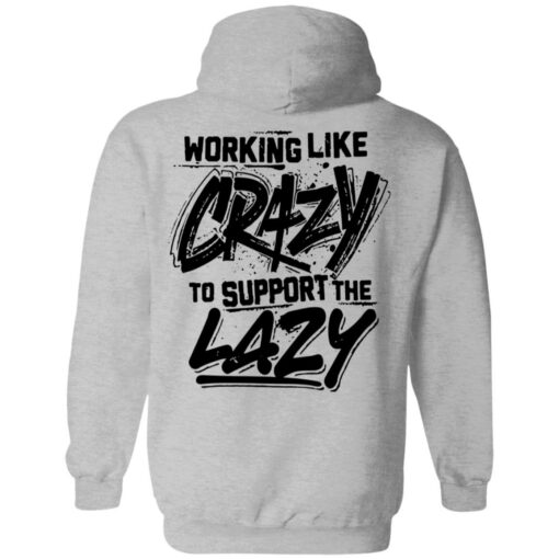 Front side working like crazy to support the lazy shirt $25.95