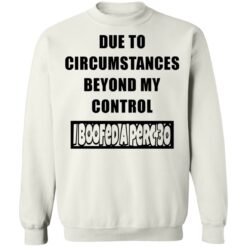 Due to circumstances beyond my control I boofed a perc 30 shirt $19.95