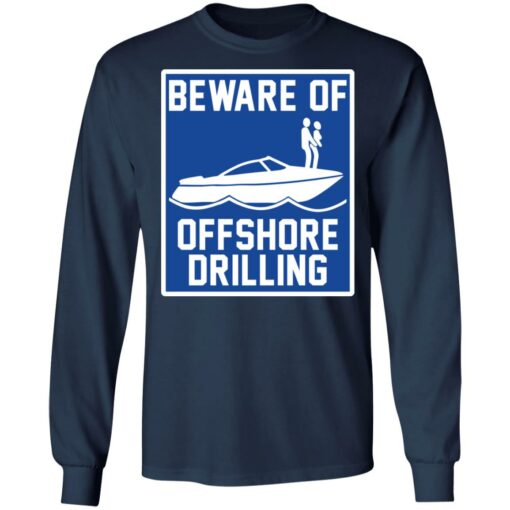 Boat beware of offshore drilling shirt $19.95