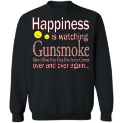 Happiness is watching Gunsmoke shirt $19.95