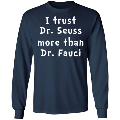 I trust Dr Seuss more than Dr Fauci shirt $19.95 redirect04112021230410 5