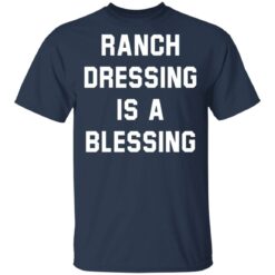 Brett Phillips ranch dressing is a blessing shirt $19.95