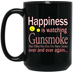 Happiness is watching Gunsmoke mug $15.99 redirect04122021010413 1