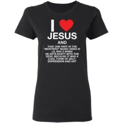 I love Jesus and that one part in the montero music video b shirt $19.95