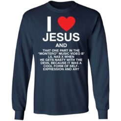 I love Jesus and that one part in the montero music video b shirt $19.95