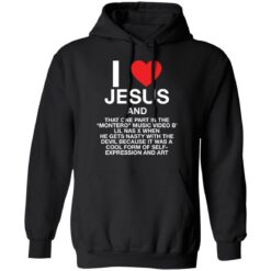 I love Jesus and that one part in the montero music video b shirt $19.95