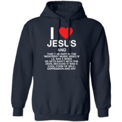 I love Jesus and that one part in the montero music video b shirt $19.95