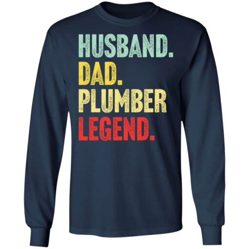 Husband dad plumber legend shirt $19.95