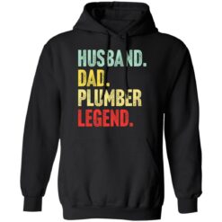 Husband dad plumber legend shirt $19.95