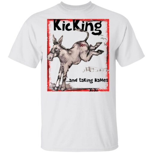 Donkey kicking and taking names xo xo shirt $19.95