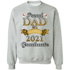 Proud dad of a class of 2021 graduate shirt Proud dad of a class of 2021 graduate shirt $19.95