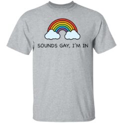 Rainbow sounds gay I'm in shirt $19.95