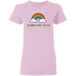 Rainbow sounds gay I'm in shirt $19.95