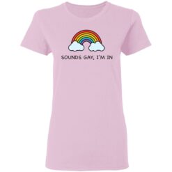 Rainbow sounds gay I'm in shirt $19.95