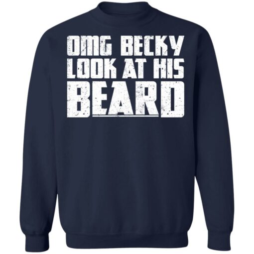 Omg Becky look at his beard shirt $19.95