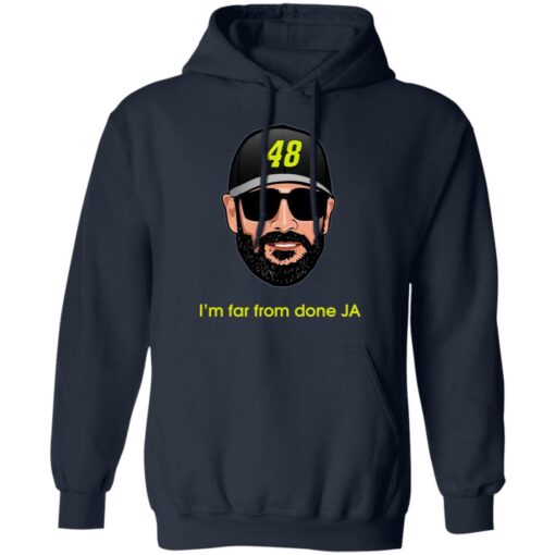 Jimmie Johnson I’m far from done JA shirt $19.95