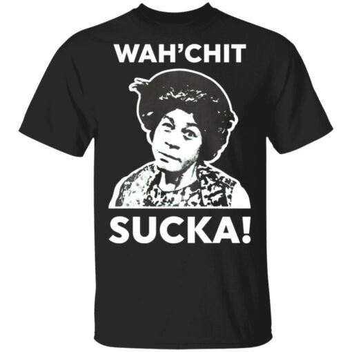 Esther Anderson wah’chit sucka shirt $19.95