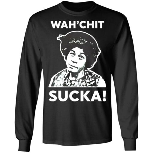 Esther Anderson wah’chit sucka shirt $19.95