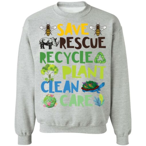 Save rescue recycle plant clean care shirt $19.95