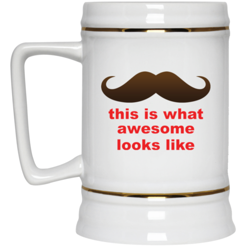 This is what awesome looks like mug $14.95