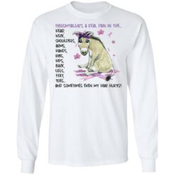 Donkey fibromyalgia’s a real pain in the head neck shirt $19.95
