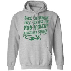 Free everybody incarcerated for nonviolent marijuana charges shirt $19.95