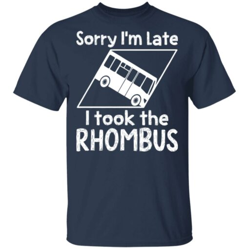 Sorry i'm late i took the rhombus shirt $19.95