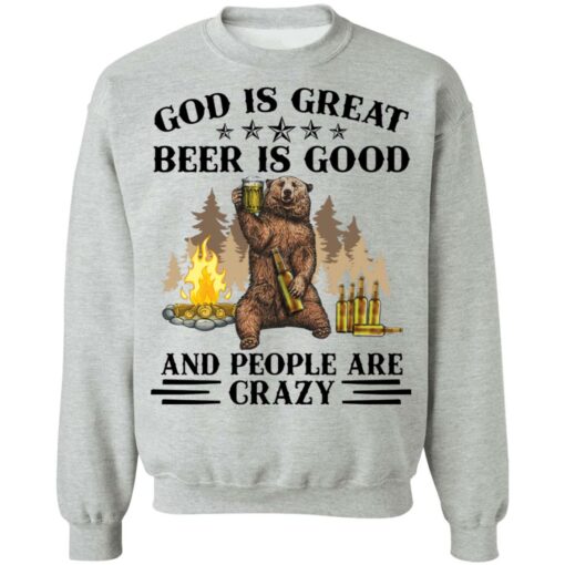 God is great beer is good and people are crazy shirt $19.95