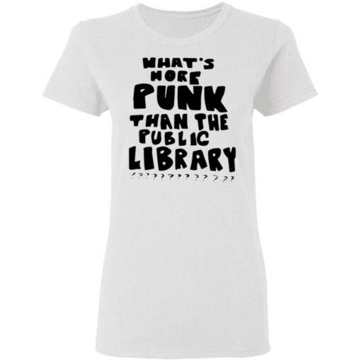 What's more punk than the public Library shirt $19.95