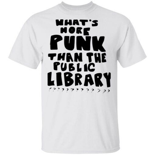 What's more punk than the public Library shirt $19.95