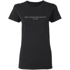 Reconnaissante pour shirt $19.95