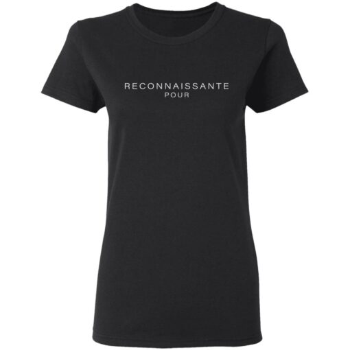 Reconnaissante pour shirt $19.95