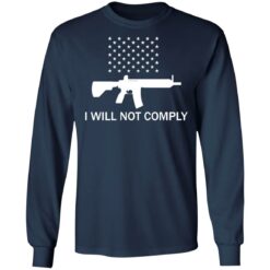 Gun i will not comply shirt $19.95