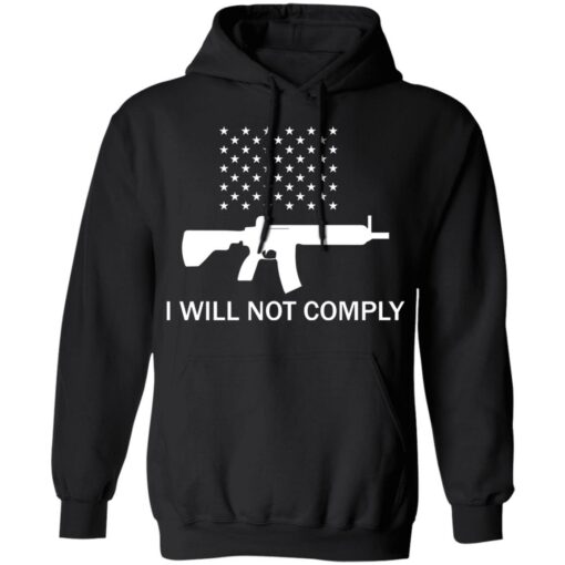 Gun i will not comply shirt $19.95