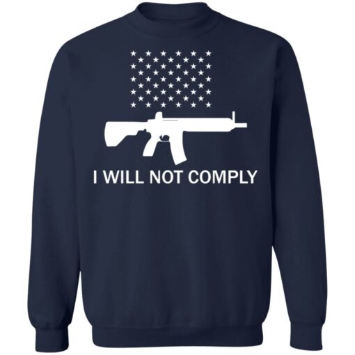Gun i will not comply shirt $19.95