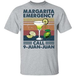 Margarita emergency call 9 juan juan shirt $19.95