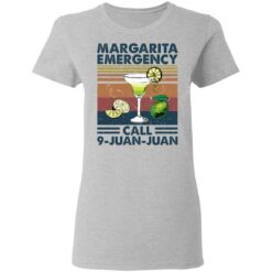 Margarita emergency call 9 juan juan shirt $19.95