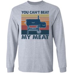 You can’t beat my meat shirt $19.95