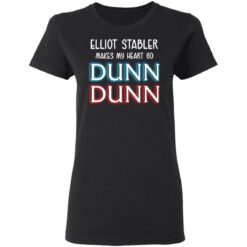 Elliot Stabler makes my heart go Dunn Dunn shirt $19.95