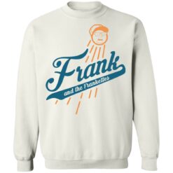 Frank and the frankettes shirt $19.95