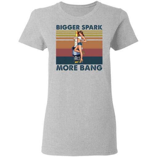 Plug pinup girl bigger spark more bang shirt $19.95