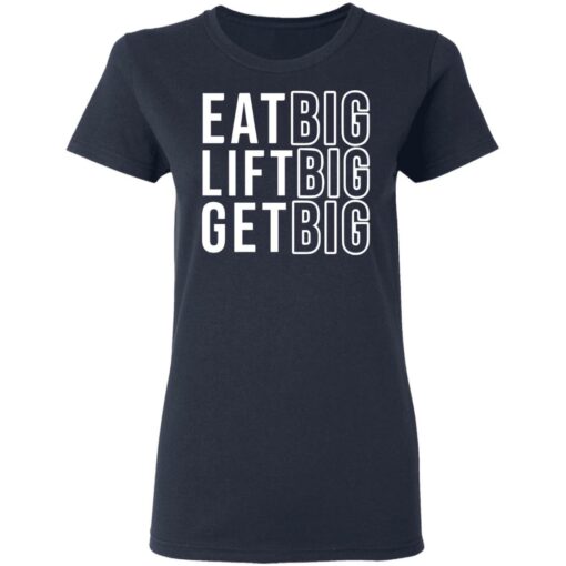 Eat big lift big get big sweatshirt $19.95