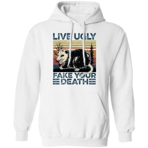 Live ugly fake your death raccoon shirt $19.95