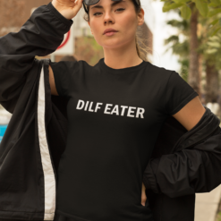 dilf eater shirt