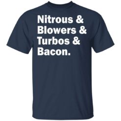 Nitrous blowers turbos and bacon sweatshirt $19.95